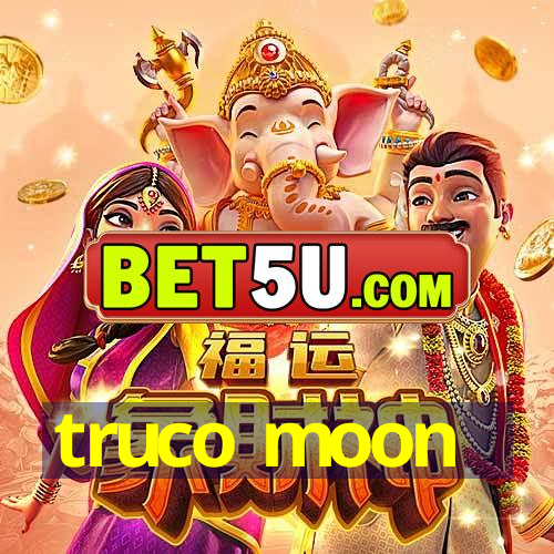 truco moon